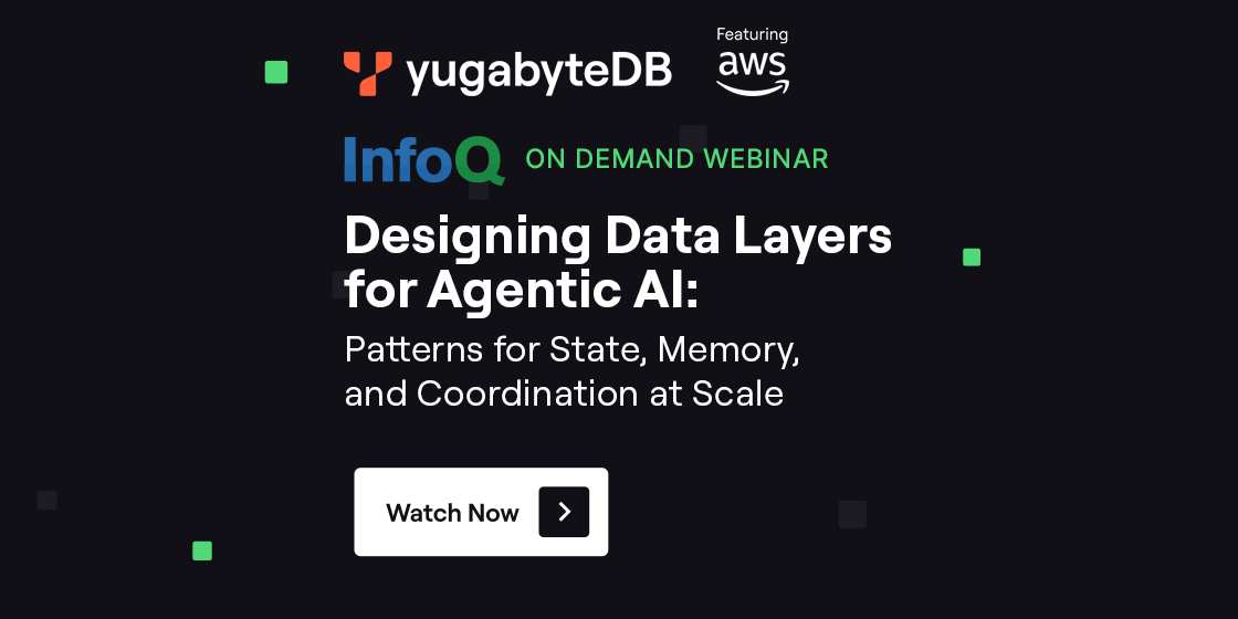 YugabyteDB_Hubspot-Learn-More_InfoQ-Designing-Data-Layers_01