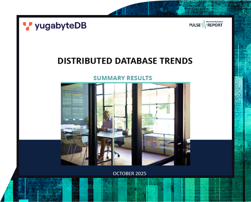 YugabyteDB_Pulse-Report_Email_500x500_01 YugabyteDB_Pulse-Report_Email_500x500_01