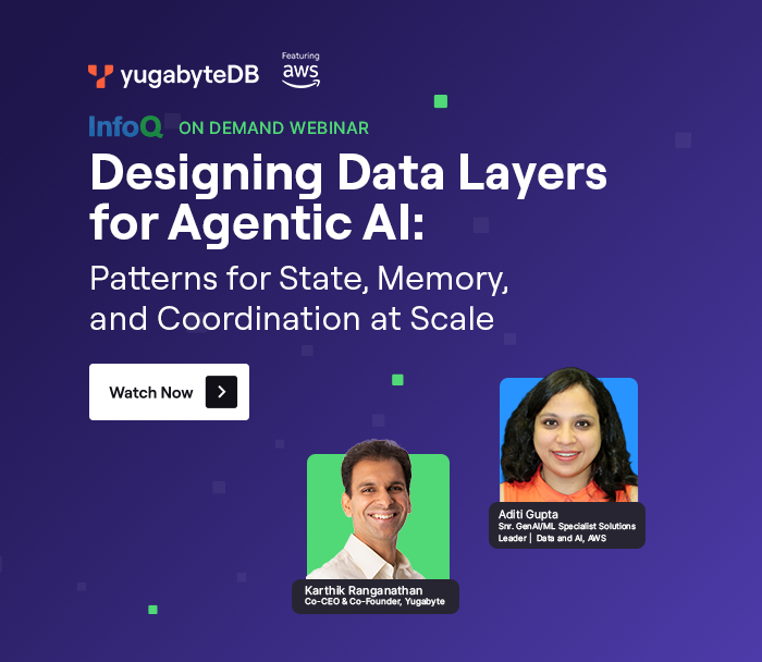 YugabyteDB_Webinar_InfoQ_Designing-Data-Layers-for-Agentic-AI_May_2026-(2)-1
